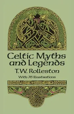 Mituri și legende celtice - Celtic Myths and Legends
