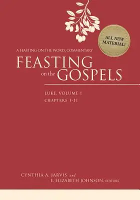Sărbătorind Evangheliile--Luca, Volumul 1: Un comentariu despre Sărbătorind Cuvântul - Feasting on the Gospels--Luke, Volume 1: A Feasting on the Word Commentary