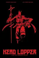 Head Lopper, volumul 2: Head Lopper și Turnul Crimson - Head Lopper Volume 2: Head Lopper and the Crimson Tower