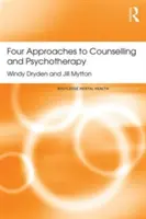Patru abordări ale consilierii și psihoterapiei - Four Approaches to Counselling and Psychotherapy