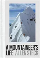 Viața unui alpinist (A Mountaineer's Life) - A Mountaineer's Life