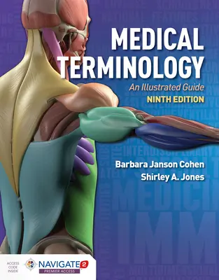 Terminologie medicală: Un ghid ilustrat: An Illustrated Guide - Medical Terminology: An Illustrated Guide: An Illustrated Guide