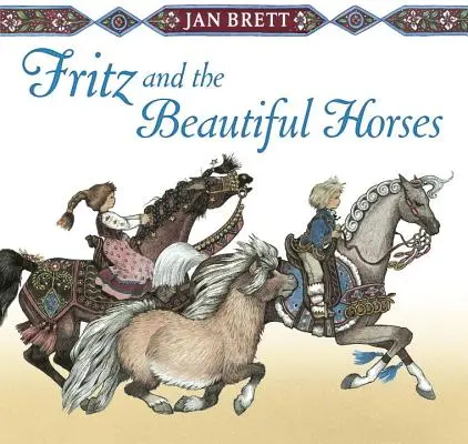 Fritz și caii frumoși - Fritz and the Beautiful Horses