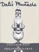 Mustața lui Dali - Dali's Mustache