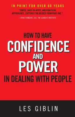 Cum să ai încredere și putere în relațiile cu oamenii - How to Have Confidence and Power in Dealing with People