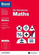 Bond: Maths: No Nonsense - 10-11+ ani - Bond: Maths: No Nonsense - 10-11+ years