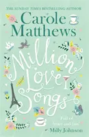 Million Love Songs - Lectura care stârnește hohote de râs și te face să te simți bine - Million Love Songs - The laugh-out-loud, feel-good read