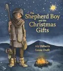 Păstorul și cadourile de Crăciun - The Shepherd Boy and the Christmas Gifts