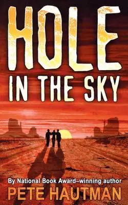 Gaură în cer - Hole in the Sky