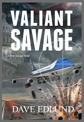 Sălbaticul viteaz, 7: Un roman de Peter Savage - Valiant Savage, 7: A Peter Savage Novel