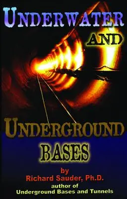 Baze subacvatice și subterane - Underwater and Underground Bases