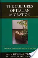 Culturi ale migrației italiene CB: Traiectorii diverse și perspective discrete - Cultures of Italian Migration CB: Diverse Trajectories and Discrete Perspectives