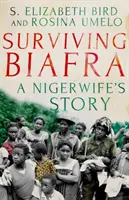 Supraviețuind Biafra: Povestea unei femei din Niger - Surviving Biafra: A Nigerwife's Story