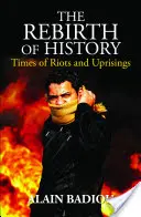 Renașterea istoriei - The Rebirth of History