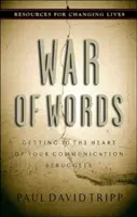 Războiul cuvintelor: Să ajungem la inima conflictelor de comunicare - War of Words: Getting to the Heart of Your Communication Struggles