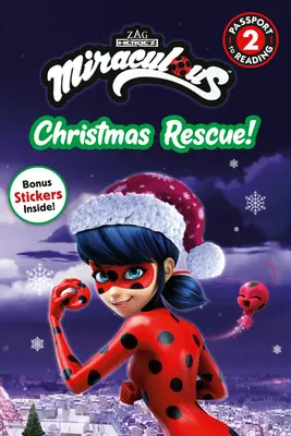 Miraculos: Salvarea de Crăciun! - Miraculous: Christmas Rescue!