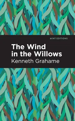 Vântul în sălcii (The Wind in the Willows) - The Wind in the Willows