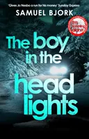 Băiatul din faruri (Boy in the Headlights) - Boy in the Headlights