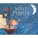 Pirații nopții - Night Pirates