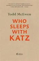 Cine doarme cu Katz - Who Sleeps with Katz