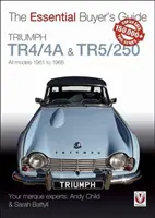 Triumph Tr4/4a & Tr5/250 - Toate modelele din 1961 până în 1968 - Triumph Tr4/4a & Tr5/250 - All Models 1961 to 1968