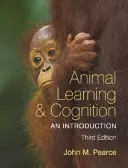 Învățarea și cunoașterea animalelor: O introducere - Animal Learning & Cognition: An Introduction
