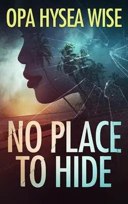 Nu ai unde să te ascunzi - No Place to Hide