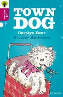 Oxford Reading Tree All Stars: Oxford Level 10 Town Dog - Nivelul 10 - Oxford Reading Tree All Stars: Oxford Level 10 Town Dog - Level 10