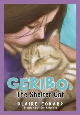 GERIBO, pisica din adăpost - GERIBO, The Shelter Cat
