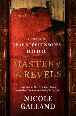 Maestrul Revelațiilor: O întoarcere la D.O.D.O. a lui Neal Stephenson - Master of the Revels: A Return to Neal Stephenson's D.O.D.O.