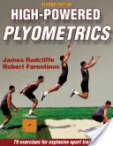 Pliometrie de mare putere - High-Powered Plyometrics