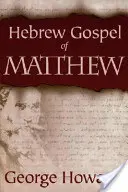 Evanghelia ebraică a lui Matei - Hebrew Gospel of Matthew