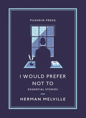 Aș prefera să nu: Povestiri esențiale - I Would Prefer Not to: Essential Stories