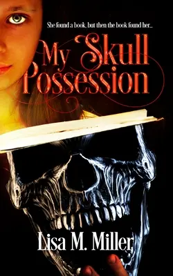 Posesiunea mea craniană - My Skull Possession