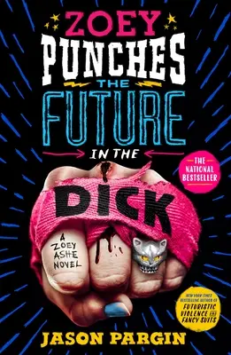 Zoey lovește viitorul în sculă - Zoey Punches the Future in the Dick