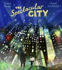 Oraș spectaculos - Spectacular City