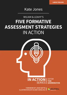 Cele cinci strategii de evaluare formativă ale lui Wiliam & Leahy în acțiune - Wiliam & Leahy's Five Formative Assessment Strategies in Action