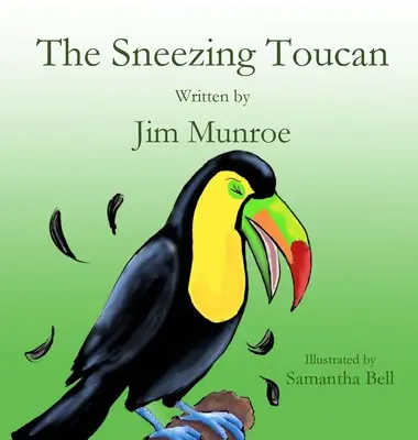 Țucanul care strănută - The Sneezing Toucan