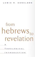 De la Evrei la Apocalipsa - From Hebrews to Revelation