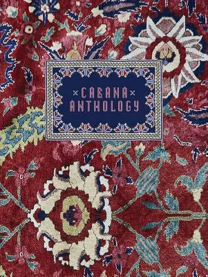 Antologie Cabana - Cabana Anthology