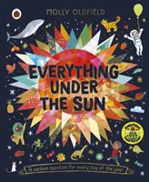 Everything Under the Sun - o întrebare curioasă pentru fiecare zi a anului - Everything Under the Sun - a curious question for every day of the year