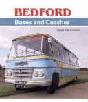 Bedford Buses and Coaches (Autobuze și autocare Bedford) - Bedford Buses and Coaches