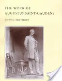 Opera lui Augustus Saint-Gaudens - The Work of Augustus Saint-Gaudens