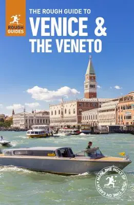 The Rough Guide to Venice & Veneto (Ghid de călătorie cu Free Ebook) - The Rough Guide to Venice & Veneto (Travel Guide with Free Ebook)