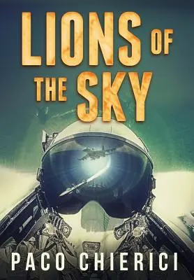 Lions of the Sky (Leii cerului) - Lions of the Sky