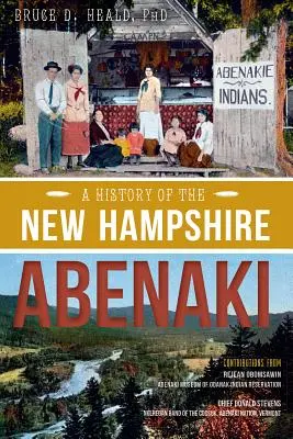 O istorie a Abenaki din New Hampshire - A History of the New Hampshire Abenaki
