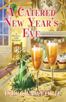Un revelion cu catering - A Catered New Year's Eve
