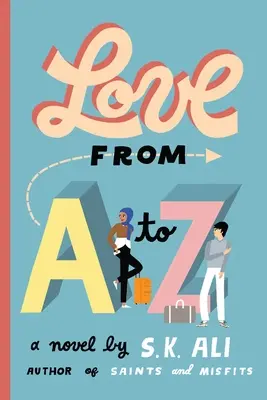 Dragostea de la A la Z - Love from A to Z