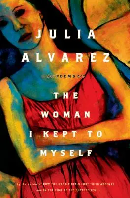 The Woman I Kept to Myself (Femeia pe care am păstrat-o pentru mine) - The Woman I Kept to Myself