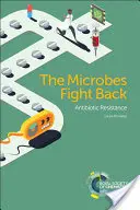 Microbii contraatacă: Rezistența la antibiotice - The Microbes Fight Back: Antibiotic Resistance